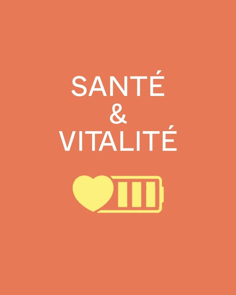 SANTÉ & VITALITÉ
