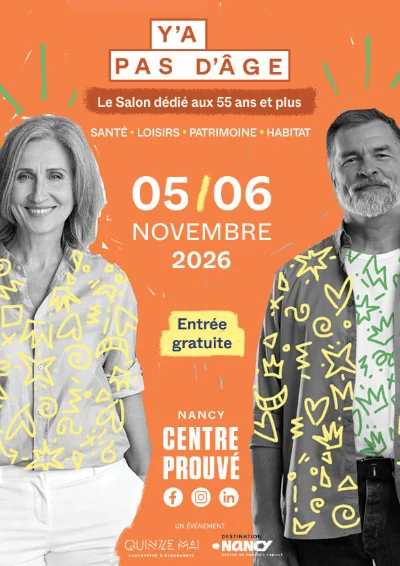 Le rendez-vous incontournable des 55 ans et plus dans la région de Nancy !